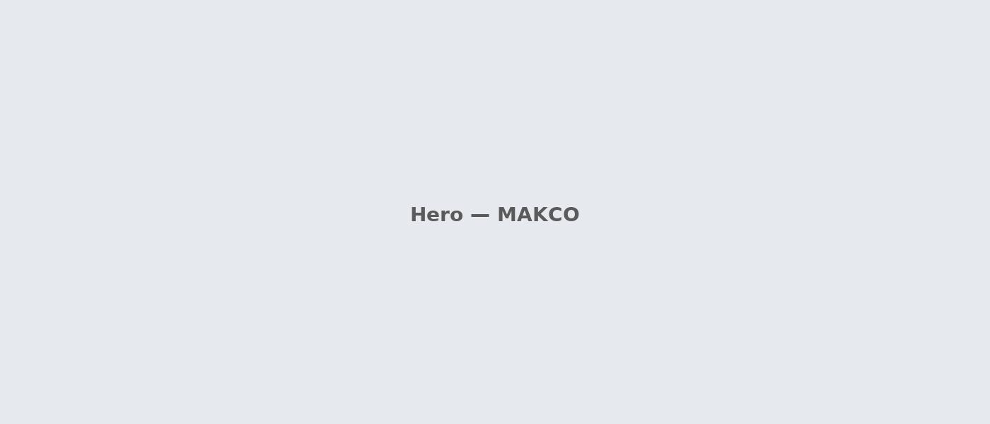 MAKCO hero